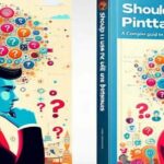 Should I Use Pintitaciuz