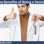 What Are the Benefits of Being a Dentist?