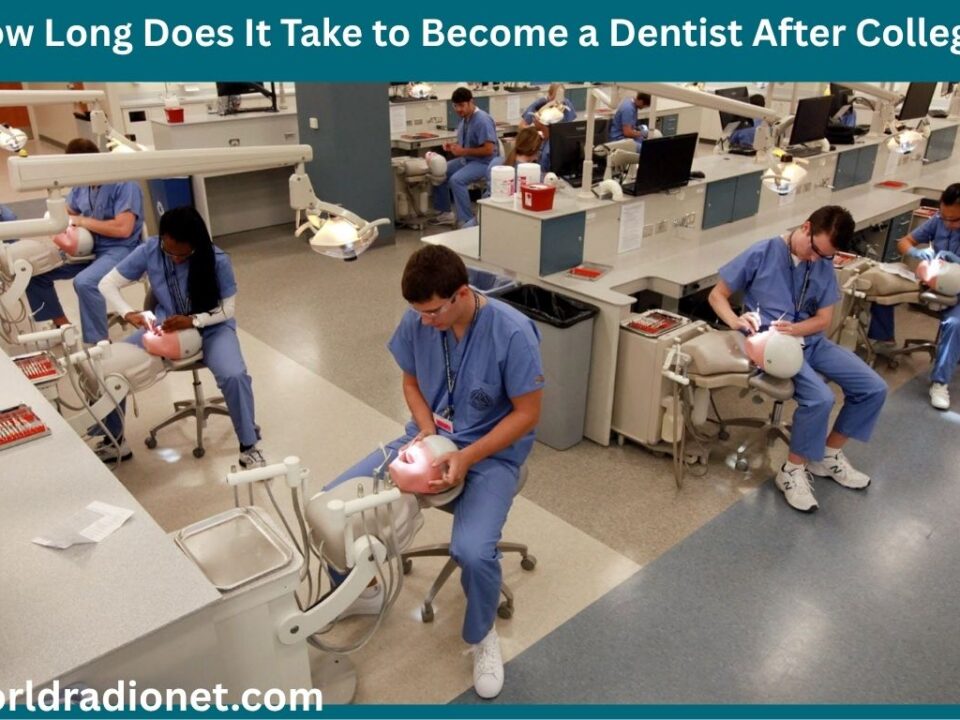 How Long Does It Take to Become a Dentist After College