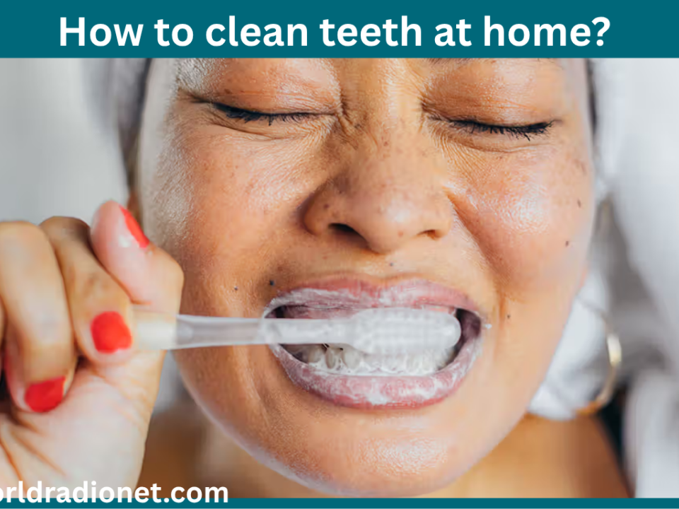 how to clean teeth at home?