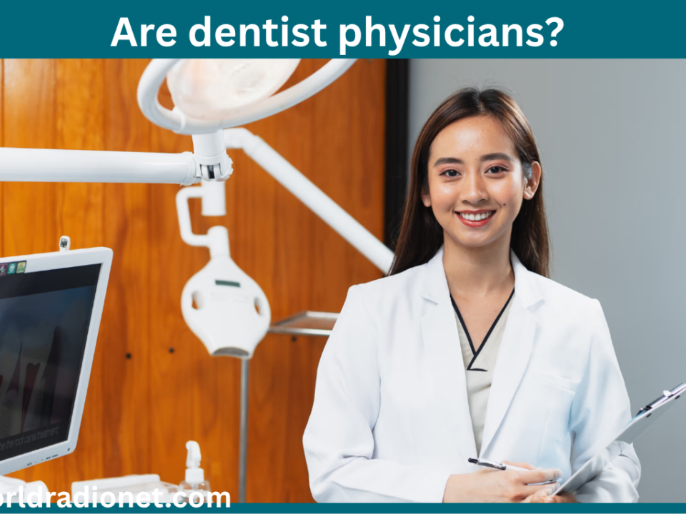Are dentist physicians?