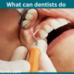what can dentists do